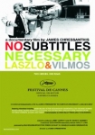 No Subtitles Necessary: Laszlo & Vilmos