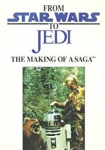 From 'Star Wars' to 'Jedi': The Making of a Saga