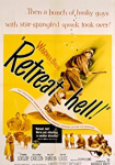 Retreat, Hell!