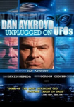 Dan Aykroyd Unplugged On UFOs