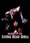 The Revenge of the Living Dead Girls