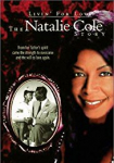 Livin' for Love: The Natalie Cole Story